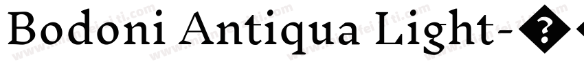 Bodoni Antiqua Light字体转换